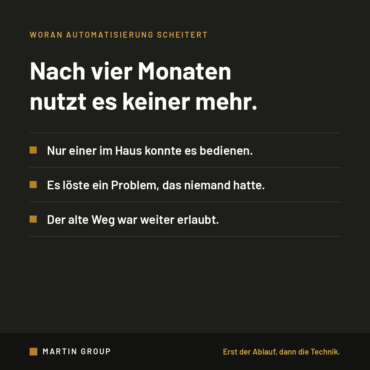 Nach vier Monaten nutzt es keiner mehr.
