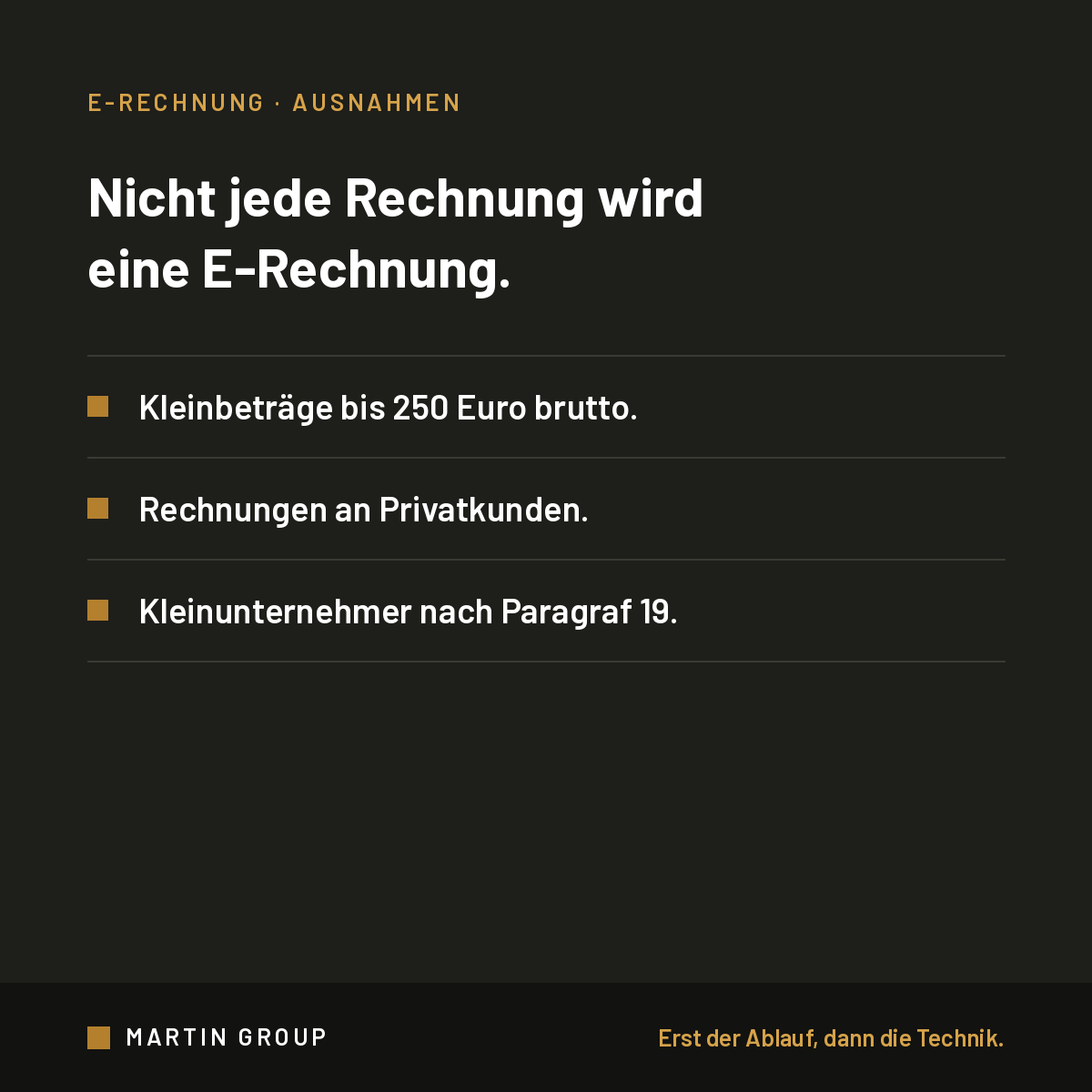 Nicht jede Rechnung wird eine E-Rechnung.