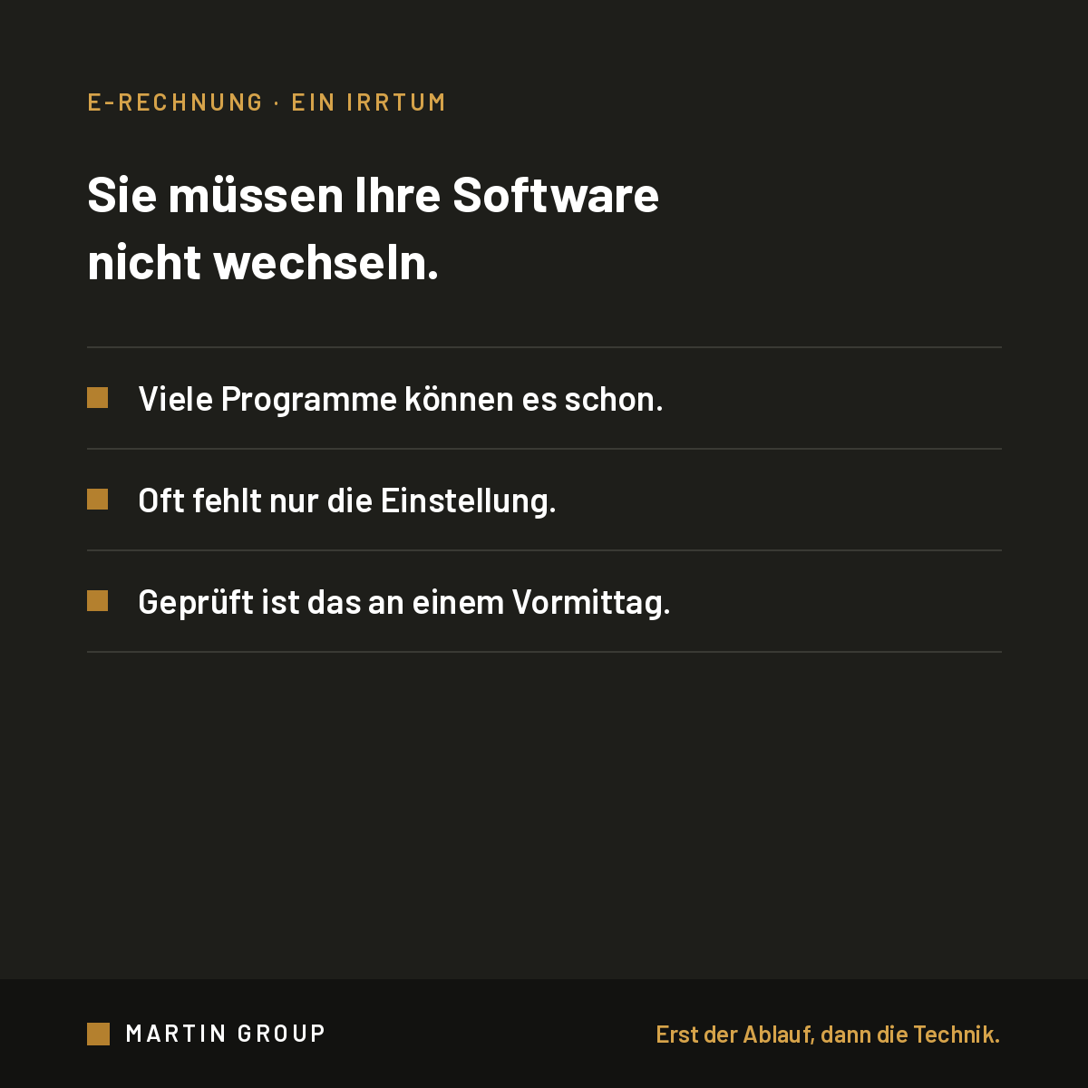 Die E-Rechnung ist selten ein Grund, die Software zu wechseln.